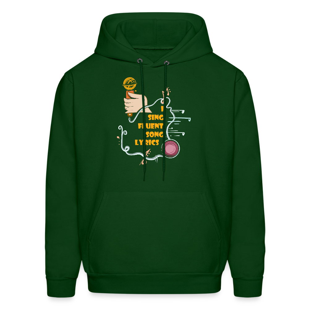 Fluent in song lyrics! | Men's Hoodie - forest green