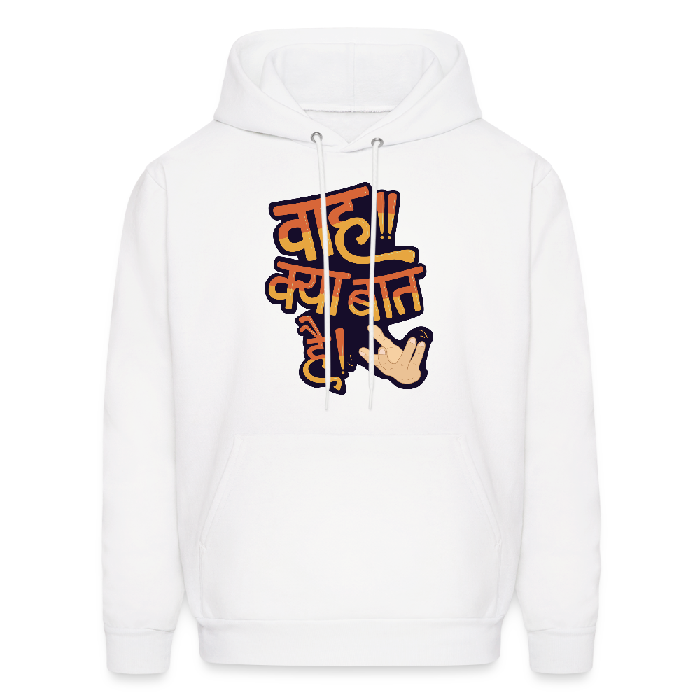 Wah kya baat hai! | Men's Hoodie - white