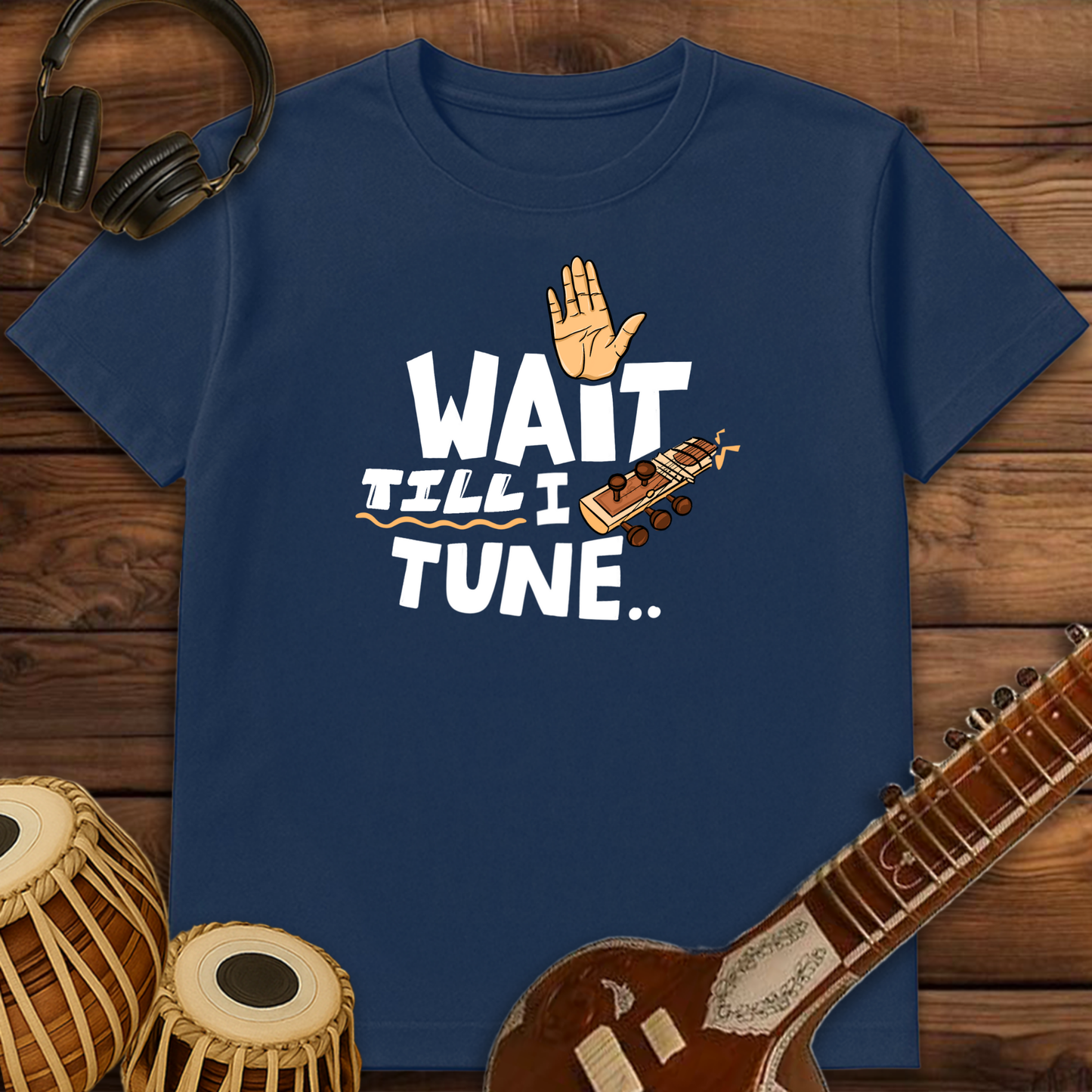 Wait till I tune ~ Sitar | Unisex T-Shirt