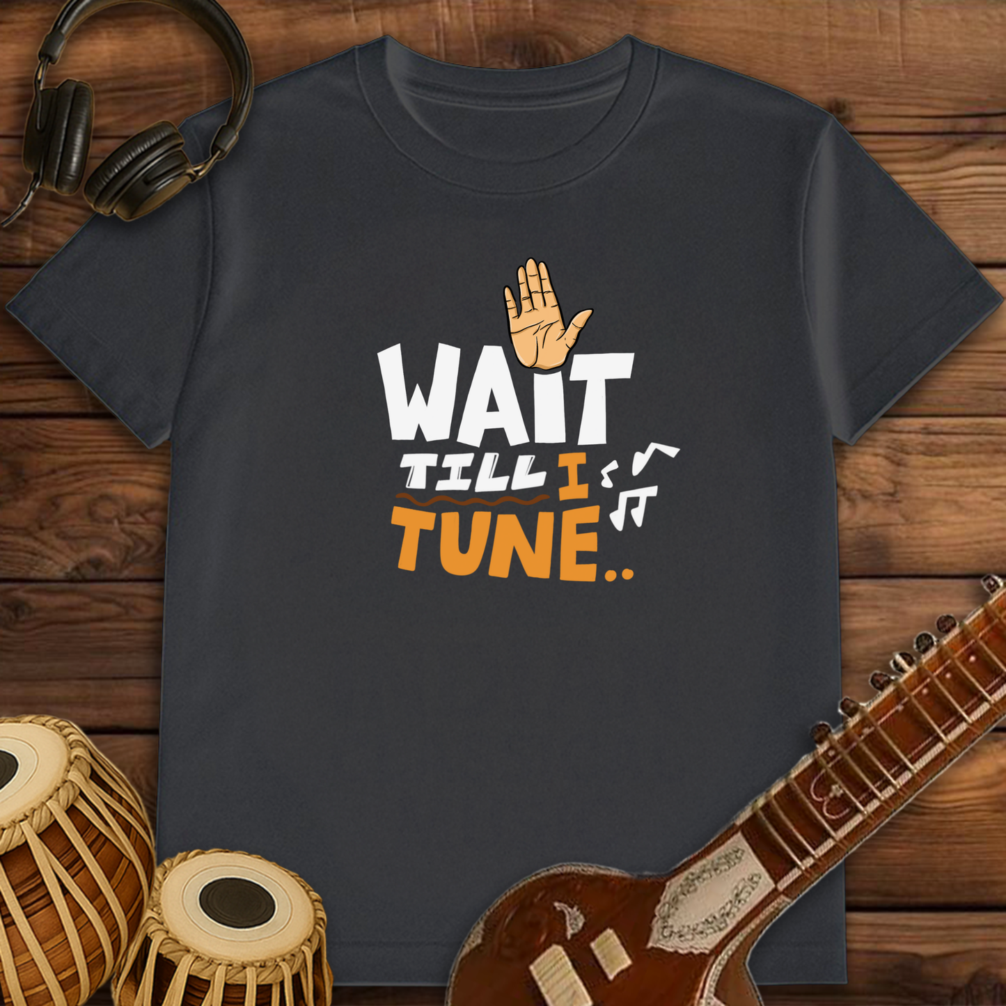 Wait till I tune.. | Unisex T-Shirt